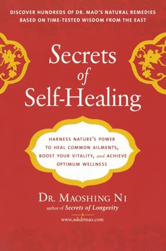 Secrets of Self-Healing: Harness Nature's Power to Heal Common Ailments, Boost Your Vitality,and Achieve Optimum Wellness von Avery